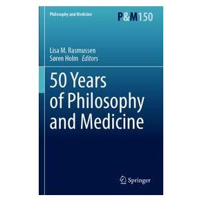Umbreit 50 Years of Philosophy and Medicine (Englisch, Softcover, Lisa Holm, M Rasmussen) (74701036)