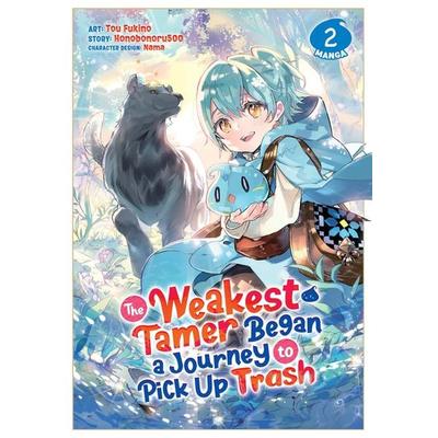 The Weakest Tamer Began a Journey to Pick Up Trash (Manga) Vol. 2, Taschenbuch von Honobonoru500, Random House N.Y., 978-1-63858-732-3