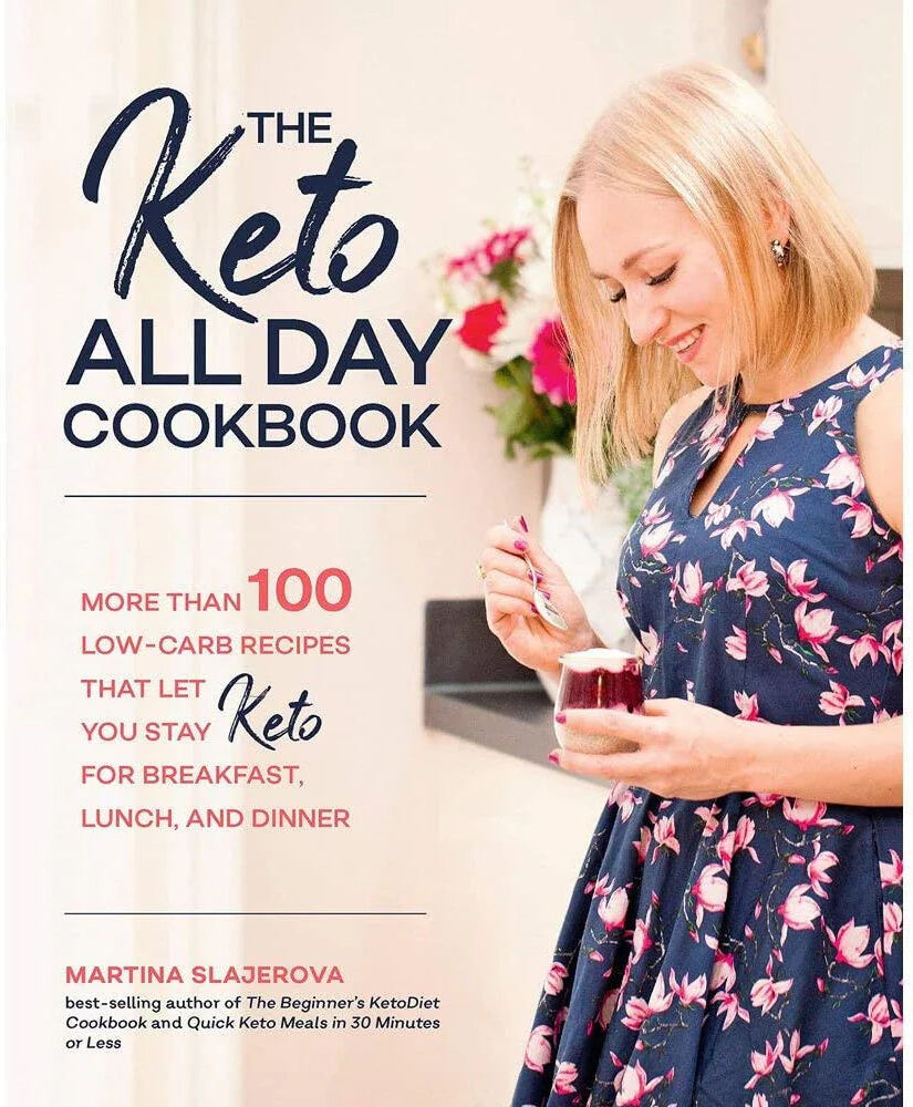 Fair Winds Press The Keto All Day Cookbook by Martina Slajerova - Paperback - Keto for Your Life Series - 100+ Low-Carb Recipes for Breakfast, Lunch & Dinner