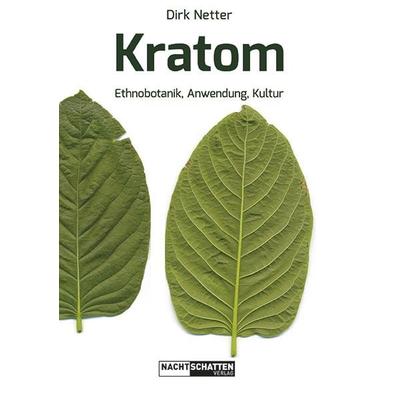 Kratom, Taschenbuch von Dirk Netter, Nachtschatten Verlag, 978-3-03788-576-5