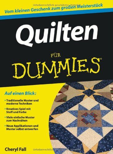 Cheryl Fall - Quilten für Dummies (Fur Dummies) - Preis vom 11.10.2026 03:10:56 h