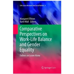 Comparative Perspectives on Work-Life Balance and Gender Equality, Fachbücher von Margaret O'Brien, Karin Wall