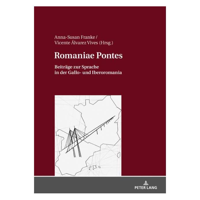 Peter Lang Romaniae Pontes (Deutsch, Hardcover, Anna-Susan Franke, Vicente Álvarez Vives) (67838910)