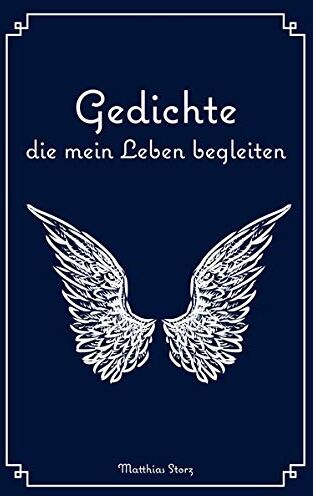 Matthias Storz - Gedichte die mein Leben begleiten - Preis vom 09.10.2026 07:28:09 h