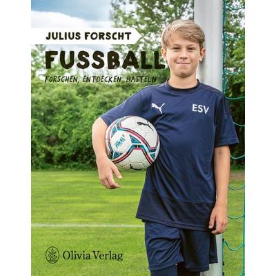 Julius forscht - Fußball, Taschenbuch von Michael König, Tietge, 978-3-9821530-9-4