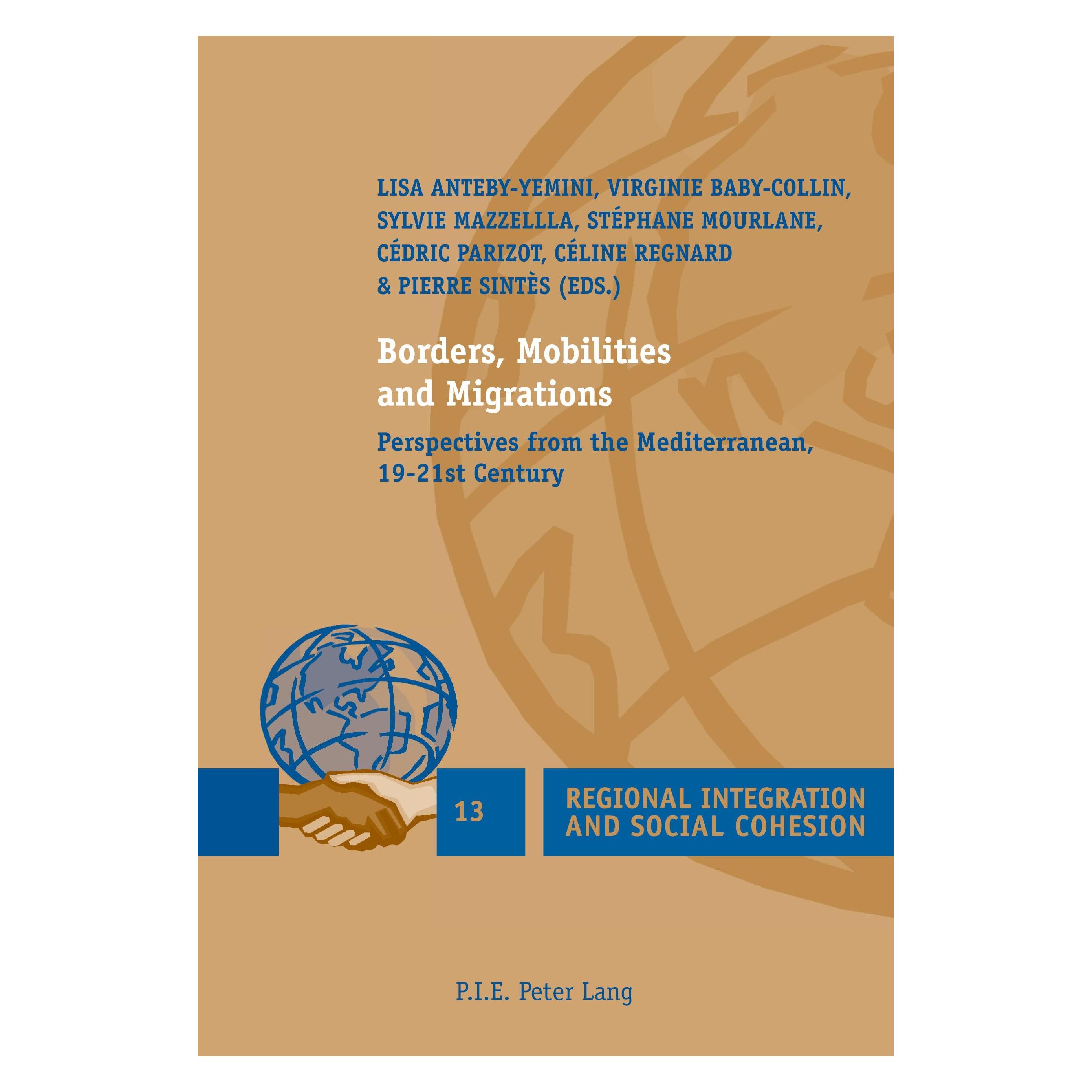 Peter Lang Borders, Mobilities and Migrations (Englisch, Softcover, Lisa Anteby-Yemini, Lisa Baby-Collin Anteby-Yemini, Sylvie Mazzella, Virginie Baby-Collin) (54571172)