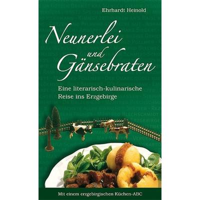 Neunerlei und Gänsebraten, Gebundene Ausgabe von Ehrhardt Heinold, Verlag d. Nation, 978-3-373-00531-5