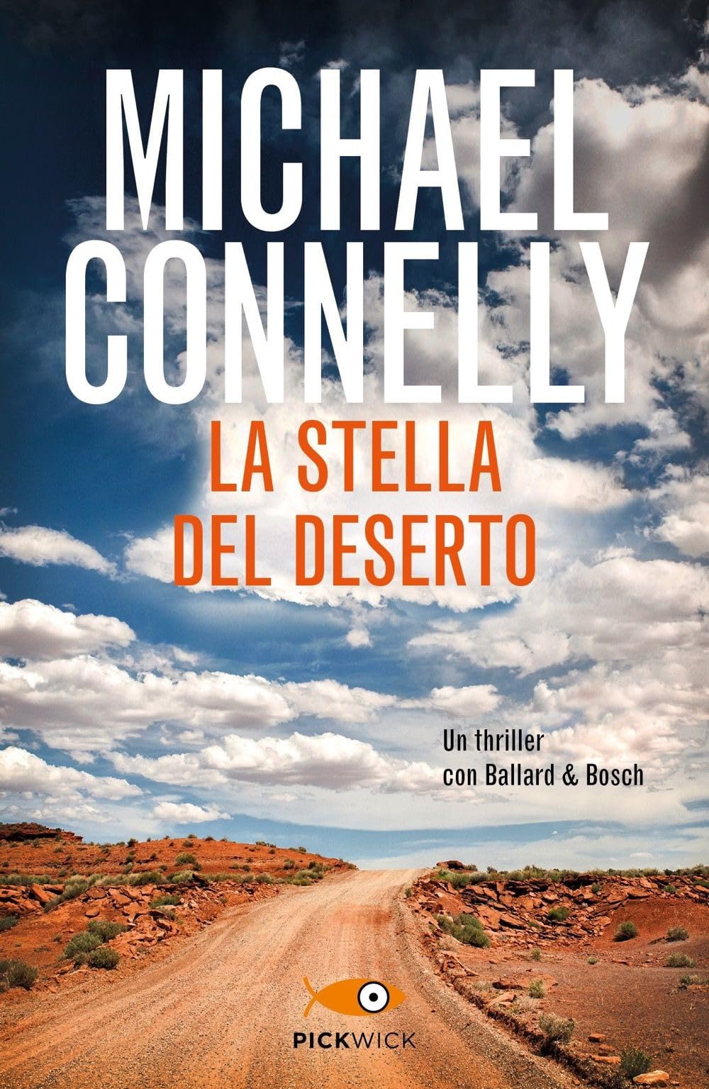 Michael Connelly - La stella del deserto (Pickwick Big) - Preis vom 30.09.2026 22:30:23 h