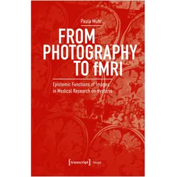From Photography to fMRI, Fachbücher von Paula Muhr