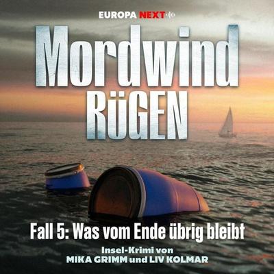 Fall 5: Was vom Ende übrig bleibt - Mika Grimm,Liv Kolmar, Audio, 4071498528471