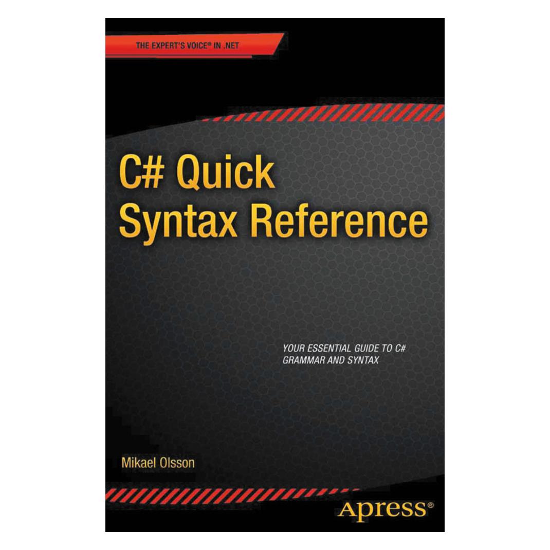 Springer C# Quick Syntax Reference (Englisch, Softcover, Mikael Olsson) (9240793)
