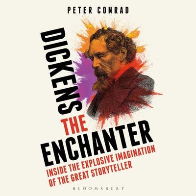 Dickens the Enchanter - Peter Conrad, Audio, 9781399409186