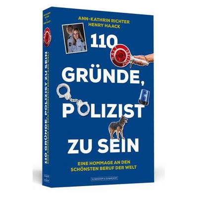 110 Gründe, Polizist zu sein, Taschenbuch von Ann-Kathrin Richter,Henry Haack, Schwarzkopf & Schwarzkopf