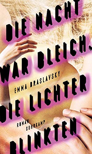Emma Braslavsky - Die Nacht war bleich, die Lichter blinkten: Roman - Preis vom 19.10.2026 19:33:35 h