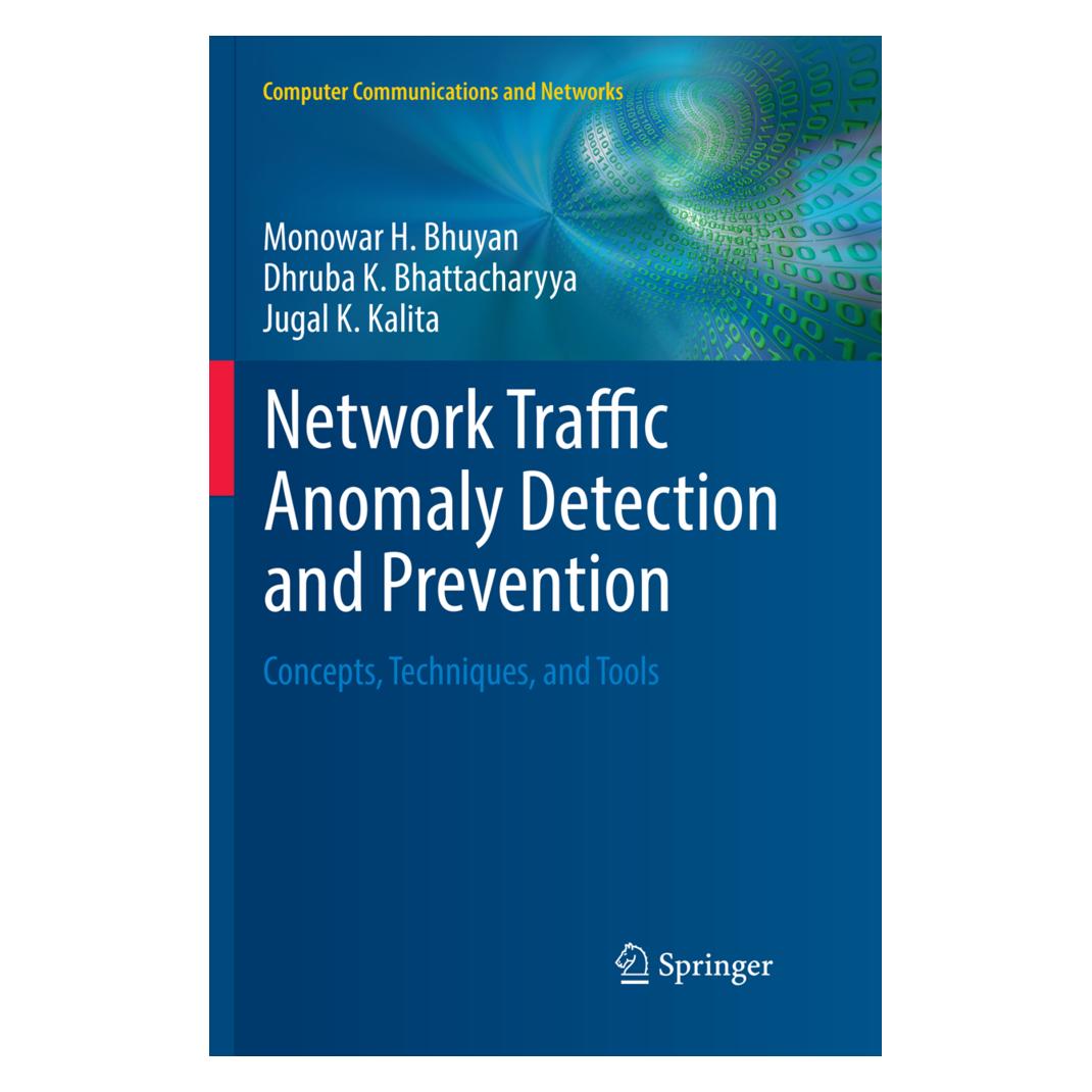 Springer Network Traffic Anomaly Detection and Prevention (Englisch, Softcover, Dhruba K. Bhattacharyya, Jugal K. Kalita, Monowar H. Bhuyan) (56052753)