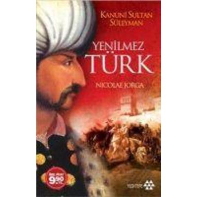 Yenilmez Türk Cep Boy, Taschenbuch von Nicolae Jorga, Yeditepe Yayinevi