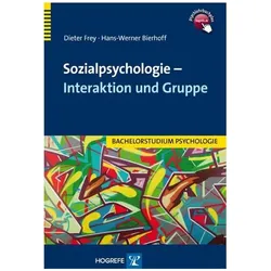 Sozialpsychologie - Interaktion und Gruppe, Fachbücher von Hans-Werner Bierhoff, Dieter Frey