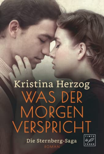 Kristina Herzog - Was der Morgen verspricht (Die Sternberg-Saga, Band 1) - Preis vom 09.10.2026 07:28:09 h