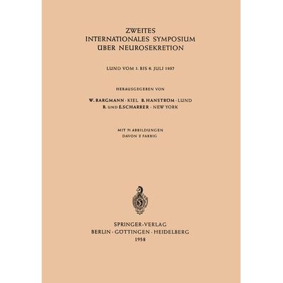 Zweites Internationales Symposium über Neurosekretion, Taschenbuch von , Springer Berlin, 978-3-642-53253-5