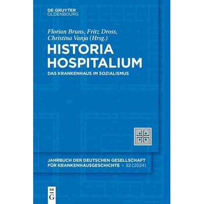 Historia Hospitalium, Gebundene Ausgabe von , De Gruyter Oldenbourg, 978-3-11-158235-1