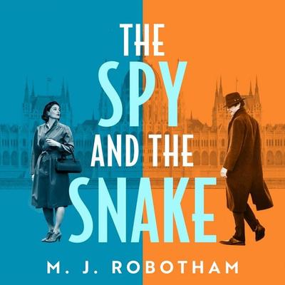 The Spy and the Snake - M. J. Robotham, Audio, 9781035921973