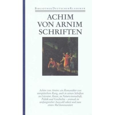 Werke in sechs Bänden, Gebundene Ausgabe von Achim Arnim, Deutscher Klassiker Verlag, 978-3-618-60200-2