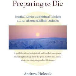 Preparing to Die, Sachbücher von Andrew Holecek