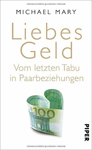 Michael Mary - Liebes Geld: Vom letzten Tabu in Paarbeziehungen - Preis vom 15.10.2026 23:06:25 h