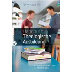 Handbuch Theologische Ausbildung, Schulbücher von Bernhard Ott