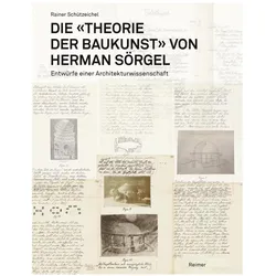 Die /'Theorie der Baukunst/' von Herman Sörgel, Fachbücher von Rainer Schützeichel
