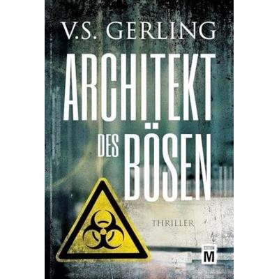 Architekt des Bösen, Taschenbuch von V. S. Gerling, Edition M, 978-2-496-70141-8