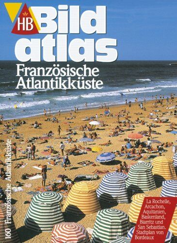 Alphons Schauseil Dr. - HB Bildatlas Französische Atlantikküste - Preis vom 09.10.2026 07:28:09 h