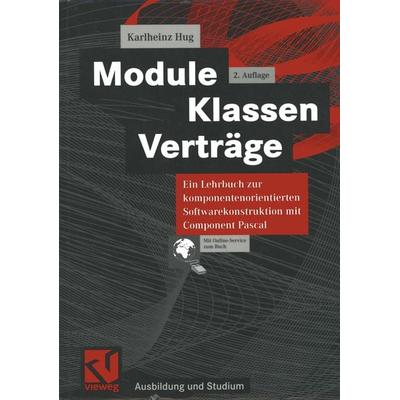 Module, Klassen, Verträge, Taschenbuch von Karlheinz Hug, Vieweg & Teubner, 978-3-528-15681-7