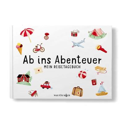 Ab ins Abenteuer, Gebundene Ausgabe von Claudia Schaumann, Wasfürmich, 978-3-00-069126-3