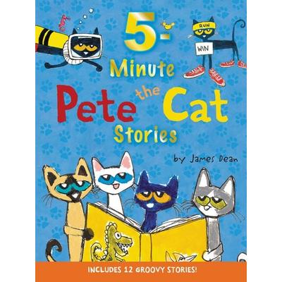 Pete the Cat: 5-Minute Pete the Cat Stories, Gebundene Ausgabe von James Dean,Kimberly Dean, Harper Collins (US), 978-0-06-247019-5