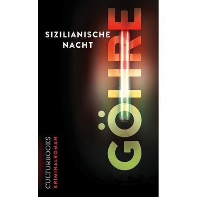 Sizilianische Nacht, Paperback von Frank Göhre, CulturBooks Verlag