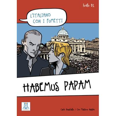 Habemus papam, Geheftet von Carlo Guastalla,Ciro Massimo Naddeo, Hueber, 978-3-19-035351-4