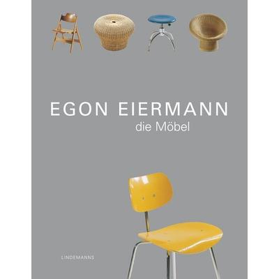 Egon Eiermann - Die Möbel, Taschenbuch von Arthur Mehlstäubler, Lindemanns Verlag & Agentur, 978-3-88190-236-6