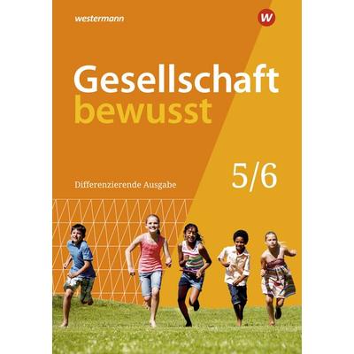 Gesellschaft bewusst 5 / 6. Schulbuch. Niedersachsen, Sonstige von Peter Gaffga,Norma Kreuzberger,Frank Schweppenstette,Denise Weber,Karin Zumpfort,