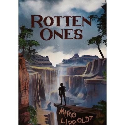 Rotten Ones, Gebundene Ausgabe von Miro Lippoldt, Tredition, 978-3-911322-06-5