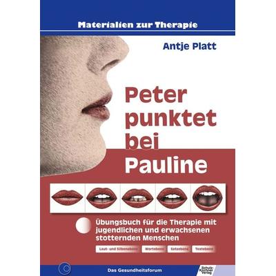 Peter punktet bei Pauline, Taschenbuch von Antje Platt, Schulz-Kirchner, 978-3-8248-0844-1