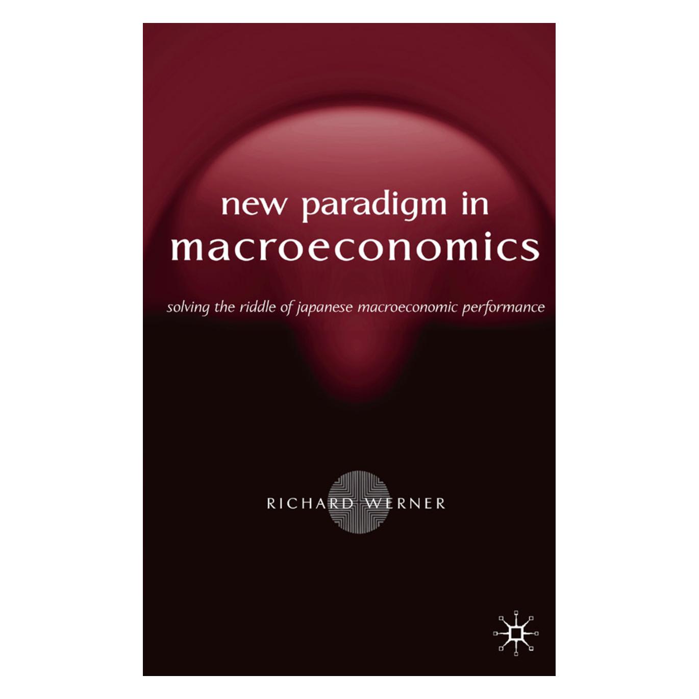 Palgrave Macmillan Uk Werner:New Paradigm in Macroeconomics (Englisch, Hardcover, R. Werner) (63357776)