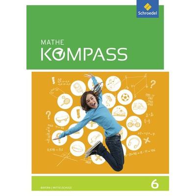 Mathe Kompass - Ausgabe für Bayern, Gebundene Ausgabe von , Schroedel, 978-3-507-86832-8