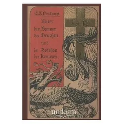 Unter dem Banner des Drachen und im Zeichen des Kreuzes, Sachbücher von Carl Johannes Voskamp
