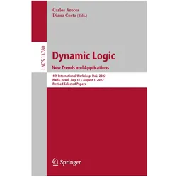 Dynamic Logic. New Trends and Applications, Fachbücher von Diana Costa, Carlos Areces