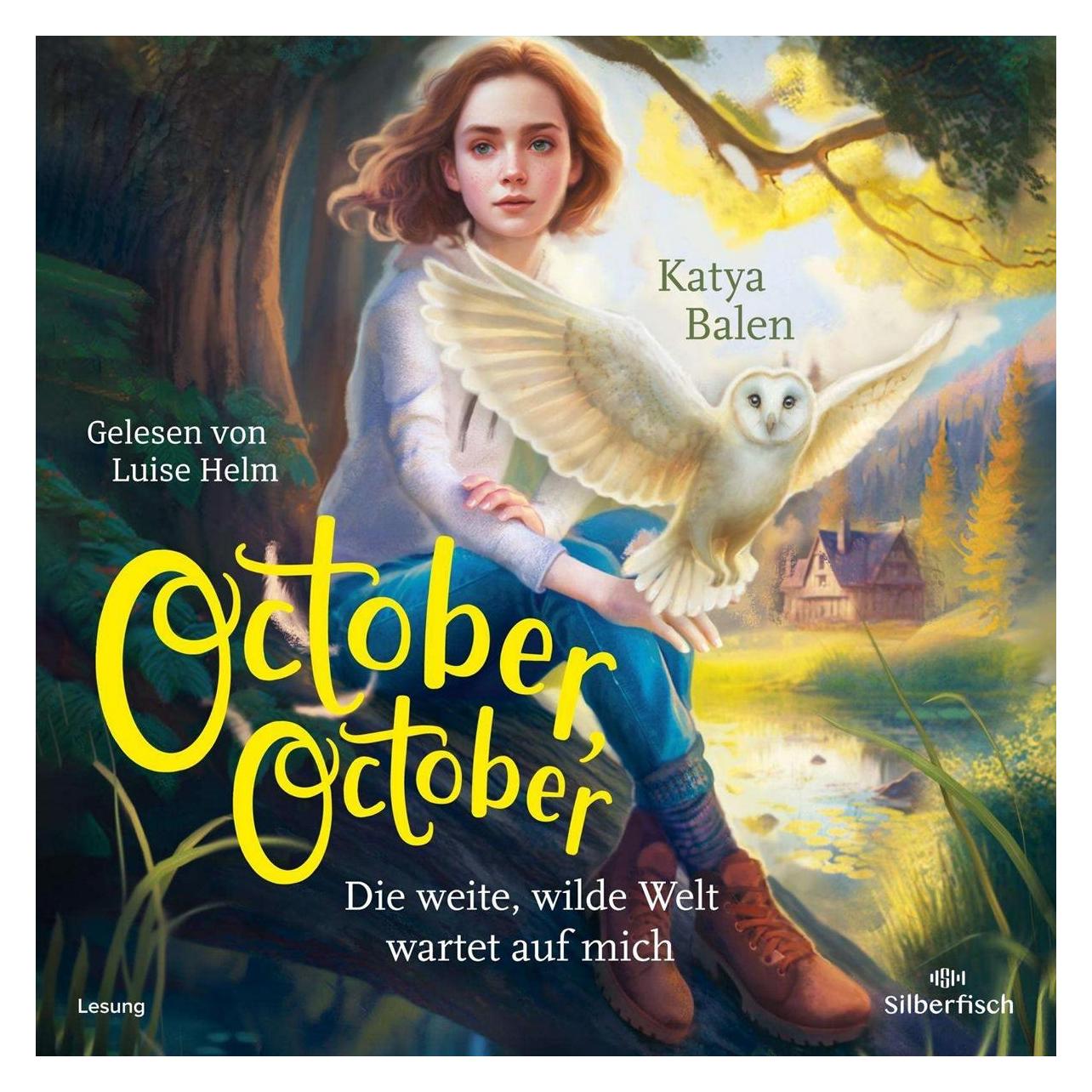 Hörbuch Hamburg October, October - Die weite, wilde Welt wartet auf mich (Birgitt Kollmann, Katya Balen, Luise Helm, Deutsch) (7456-0469-6)