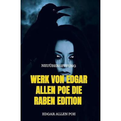 Werk von Edgar Allen Poe die Raben Edition, Taschenbuch von Edgar Allen Poe, Bookmundo Direct, 978-94-036-5460-7