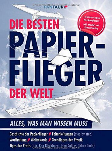 Tobias Friedrich - Die besten Papierflieger der Welt: Allles was man wissen muss - Preis vom 19.10.2026 19:33:35 h