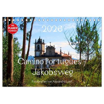 Camino Portugues - Jakobsweg (Tischkalender 2026 DIN A5 quer), CALVENDO Monatskalender