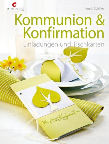 Ingrid Schiller - Kommunion & Konfirmation: Einladungen und Tischkarten - Preis vom 09.10.2026 07:28:09 h